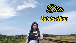 Dia ~ Sabda Alam (Official Music Video)