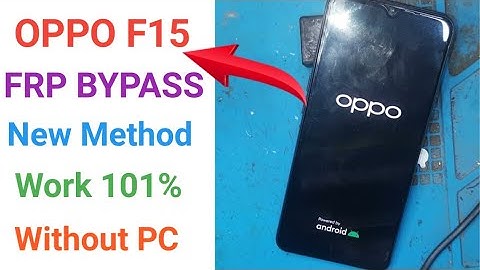 OPPO F15 FRP Bypass Without PC Android 11 | New Method | Google Account | Lock work 101%