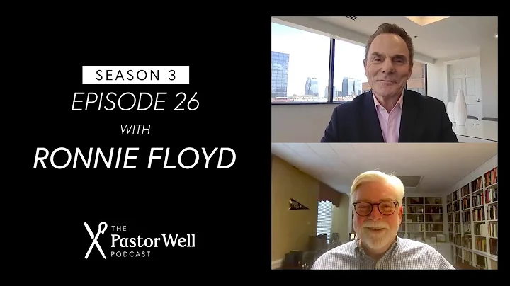 Ronnie Floyd on COVID-19 & The SBC | Pastor Well -...