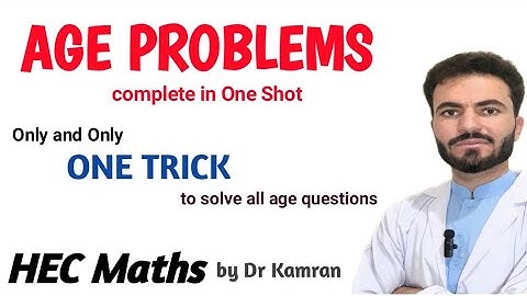 Lec 6: HEC Maths/ Age problems / Arithmetics/ Mental Mathematics by Dr Kamran
