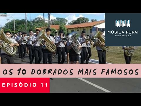 MÚSICA PURA! EP 016 - Dobrados gringos famosos 