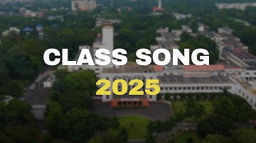 Class Song 2025 | IIT Kharagpur | Slow Motion Angreza | Naach Meri Jaan