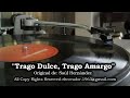 Trago Dulce, Trago Amargo. Mi Música 2024.