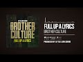 Brother Culture & Little Lion Sound - Full Up A Lyrics (Official Audio)