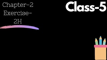 Exercise-2H | Chapter-2 | Fundamental Operations  #Maths