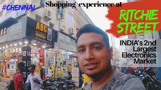 SHOPPING AT RITCHIE STREET CHENNAI || INDIA’S 2ND LARGEST ELECTRONICS MARKET REVIEW