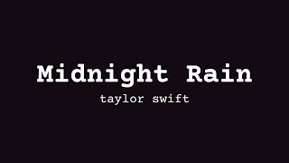 Taylor Swift - Midnight Rain (Lyrics)