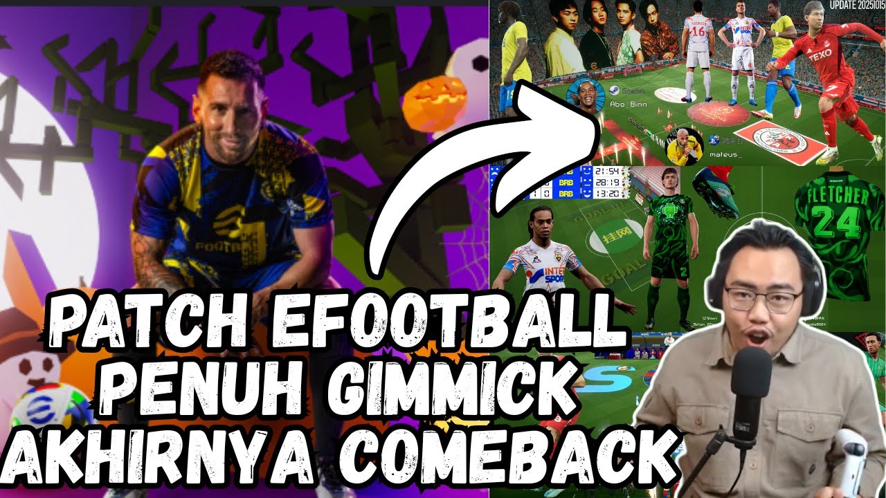 MAKIN GILA! PATCH EFOOTBALL FULL GIMMICK INI COMEBACK DENGAN UPDATE BESAR 🔥