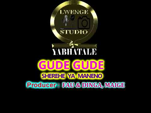 GUDE GUDE SHEREHE KWA MANENO BY LWENGE STUDIO