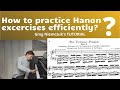 Hanon piano excercises  how to practice efficently tutorial  greg niemczuk