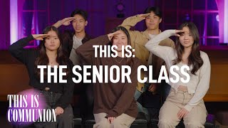 This Is: The Senior Class | M4G (Move For God)