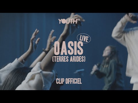 Oasis (Terres arides) [Live] | Hillsong FR