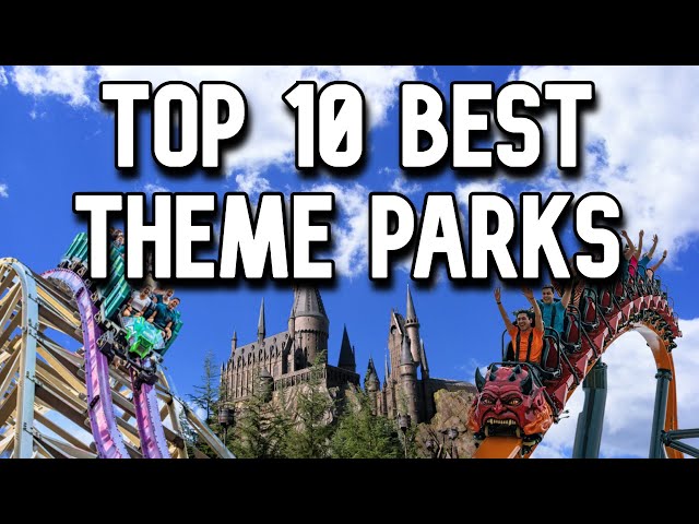 Best Orlando Theme Parks: Top 10Best Park Reviews