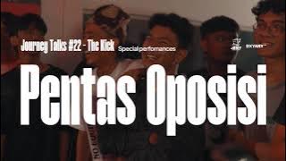 THE KICK - PENTAS OPOSISI | LIVE PERFOMANCE FROM JOURNEY TALKS #22