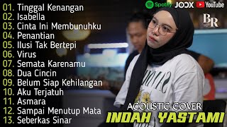 Download Lagu Full Album Acoustic Cover Indah Yastami | Tinggal Kenangan, Isabella, Cinta Ini Membunuhku, dll MP3 Download Lagu Full Album Acoustic Cover Indah Yastami | Tinggal Kenangan, Isabella, Cinta Ini Membunuhku, dll MP3