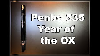 Penbbs 535 2021 Year of the Ox Bulk Filler Fountain Pen Unboxing and Review