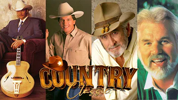 Best Old Country Songs All Time - Alan Jackson,Don William,Kenny Rogers - Classic Country Collection