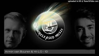 Armin van Buuren & HI-LO - ID #oliverheldensid #hiloid