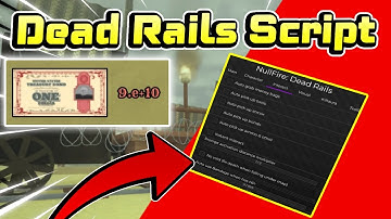 Dead Rails Script Gui / Hack (INSTANT WIN, AUTO BONDS, KILL AURA, AND MORE) *NO KEY*