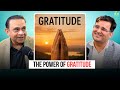 The Power of Gratitude | Ft. Kamal Bhatia | Sanjay Kathuria Podcast Clips