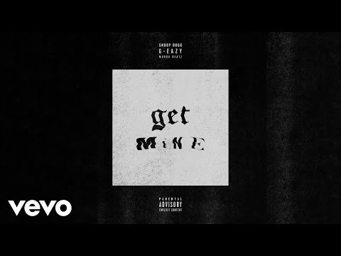 Get Mine ft. Snoop Dogg