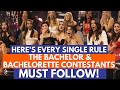 Every Single Rule The Bachelor and The Bachelorette Contestants MUST Follow
