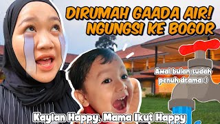 AJAK KAYLAN NGUNGSI BOGOR KARENA AIR DI RUMAH MATI 😭😭😭