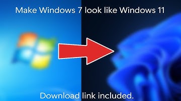 Transforming Windows 7 to Windows 11