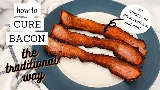 How To Cure Bacon the Old Fashioned Way | JUST SALT, ALL NATURAL, NITRATE FREE