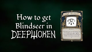 How to get blindseer - Deepwoken