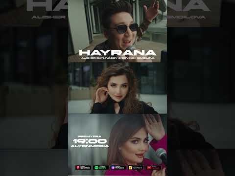 Alisher Bayniyazov x Sevinch Ismoilova - Hayrana Tiser