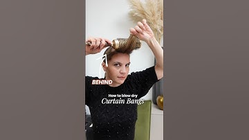How to blow dry CURTAIN BANGS!