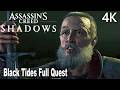 Assassin's Creed Shadows Black Tides Full Quest Walkthrough Final Update | 4K No Commentary