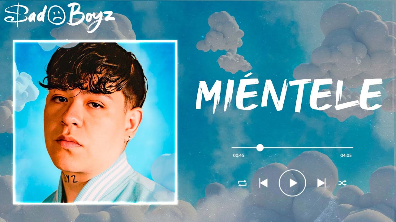 JUNIOR H - MIÉNTELE (letra)