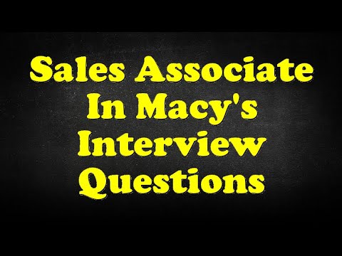 Sales Associate In Macy&#39;s Interview Questions - YouTube