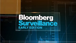 Bloomberg Surveillance: Early Edition 08/09/2023