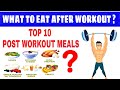 What To Eat After Gym | 10 - Best Post Workout Food