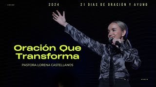 Oracion Que Transforma // Lorena Castellanos