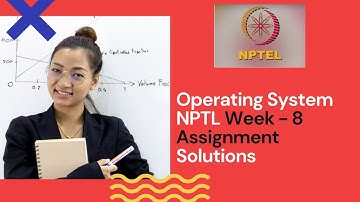 NPTL Operating System Fundamentals Week -8 Assignment Solutions || NPTL Courses