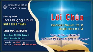 HTTL CÀ MAU - Chương trình thờ phượng Chúa - 08/08/2021