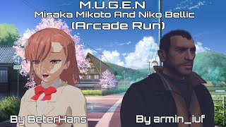 MUGEN Misaka Mikoto And Niko Bellic (Arcade Run)