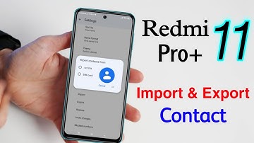 How to Import Contacts Number in Redmi Note 11 Pro+ |Redmi Note 11 Pro+ me Contact Import Kaise Kare