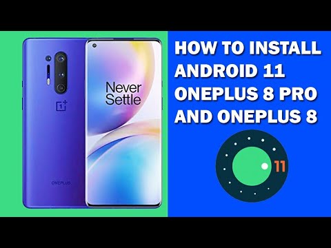 How To Install Android 11 On Oneplus 8 Pro and Oneplus 8 | Oneplus 8 ...