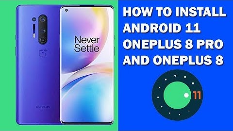How To Install Android 11 On Oneplus 8 Pro and Oneplus 8 | Oneplus 8 Pro Android 11 installation