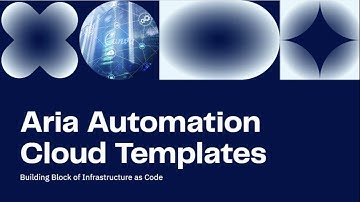 Aria Automation QuickStart - How To Configure Cloud Templates