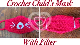 How To Crochet a Child’s Face Mask With Removable Filter| Easy and Quick Face Mask| DIY Face Mask