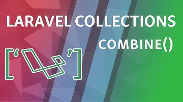 combine | Laravel Collections