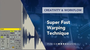Ableton Workflow Tutorial - Super Fast Warping