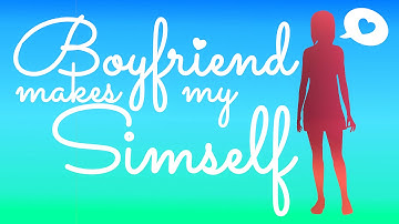 Sims 4 | Create A Sim: MY BOYFRIEND IS MAKING MY SIMSELF! | Thank you for 2000 subscribers!