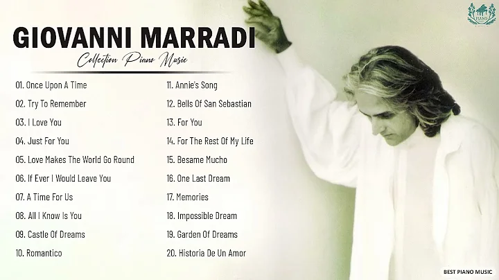 The Best Of Giovanni Marradi - Giovanni Marrad Piano Songs Collection 2021 #2